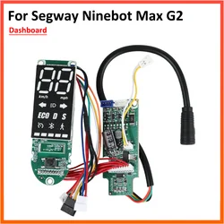 Dashboard for Segway for Ninebot Max G2 Scooter Display Bluetooth Motherboard PCB Circuit Board Replacement Assembly