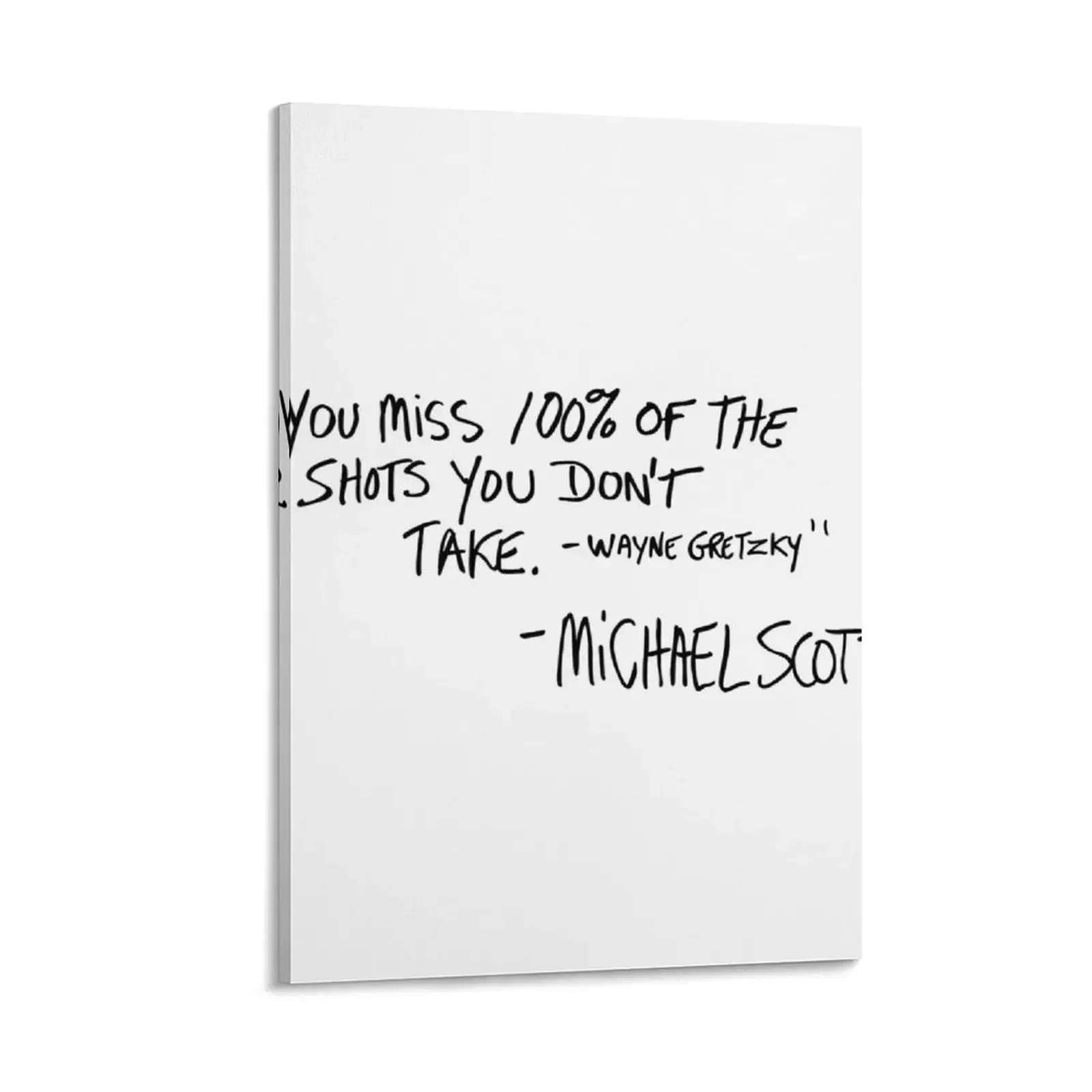 

You Miss 100% of the Shots You Don't Take (Variant) Canvas Painting Posters on the wall stickers & posters Wall decoration frame