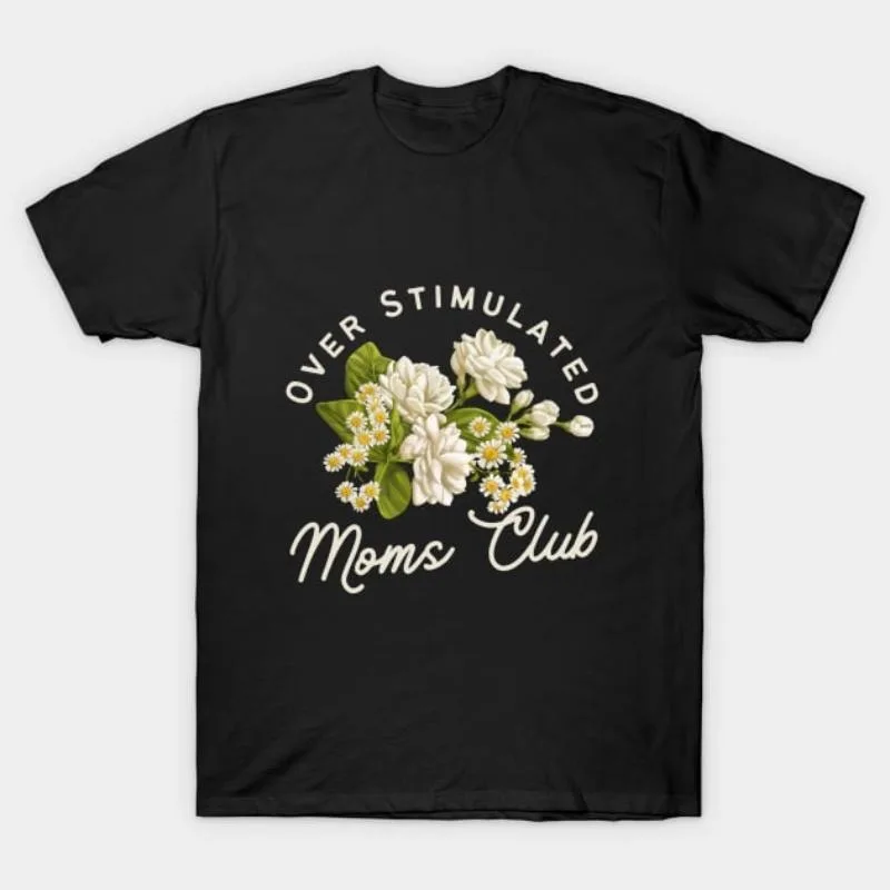 

Women’s Graphic T-Shirt Funny Mom Quote Over Stimulated Moms Club Floral Print Casual Retro Vintage Aesthetic Gift Tee for Mama