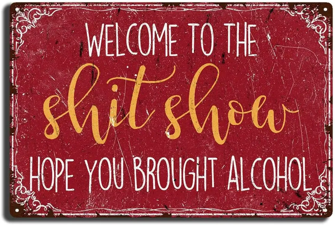 Tin Painting Welcome to The Shit Show Sign,Vintage Farmhouse Street Sign with Sayings,for Office Garage Garden Man Cave Coffee S