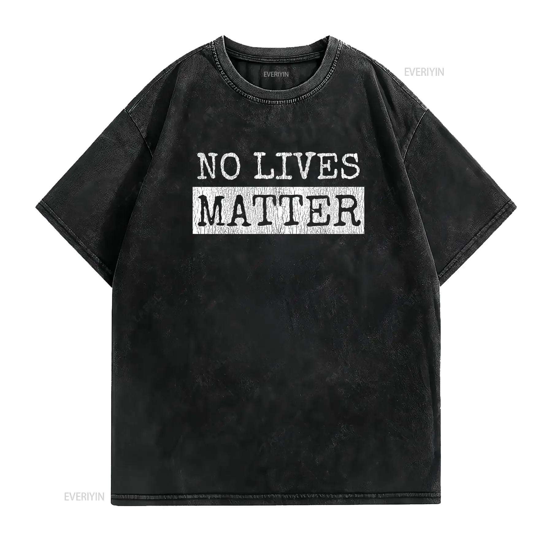 No Lives Matter I Hate You All Equally Funny Slogan T Shirt Black with White Print 100 Oversized for Casual Statement Social