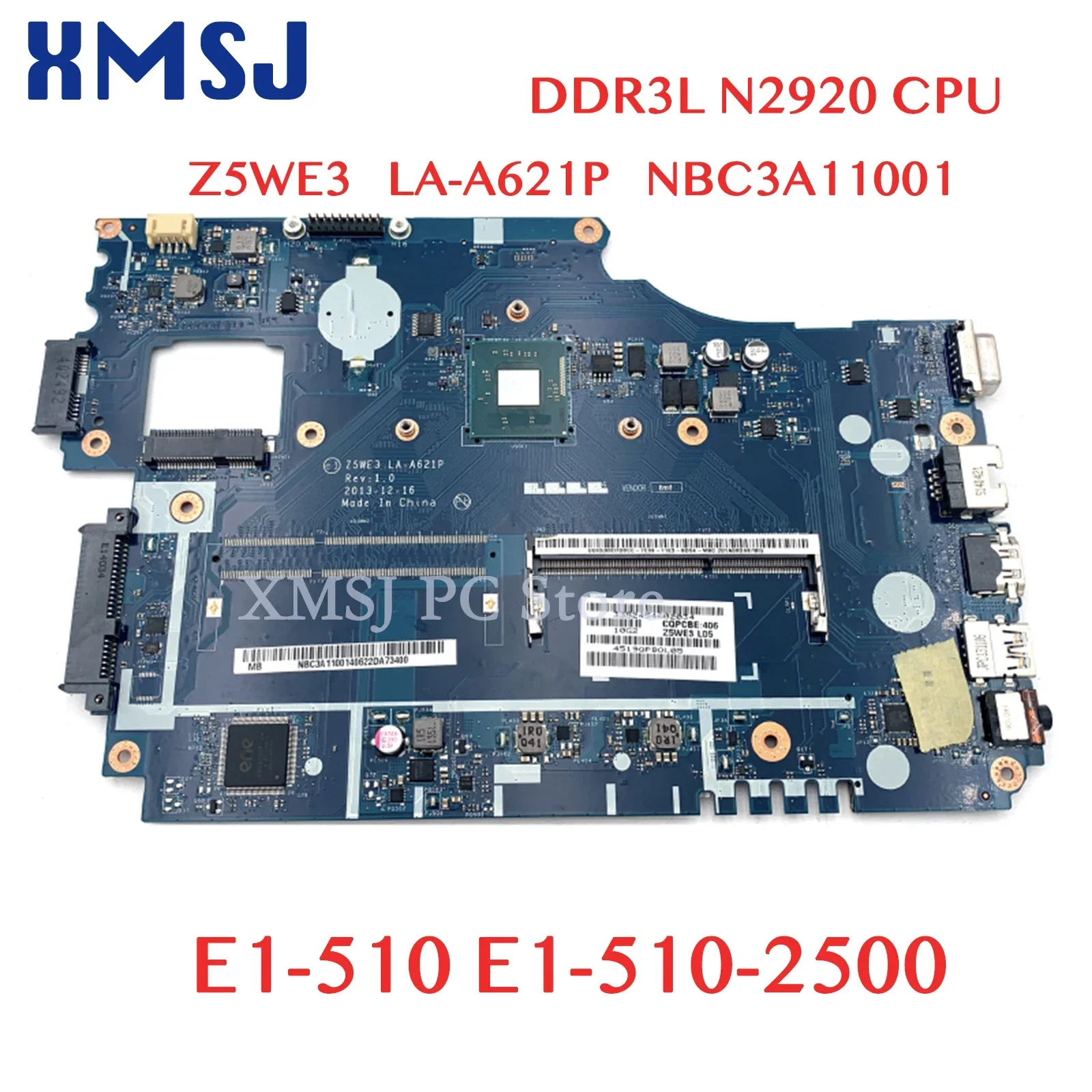 XMSJ สําหรับ Acer Aspire E1-510 E1-510-2500 แล็ปท็อป Z5WE3 LA-A621P NBC3A11001 DDR3L N2820 N2920 CPU บอร์ดหลัก Full Test