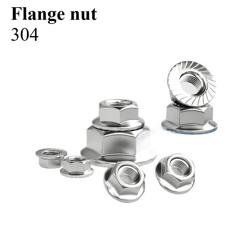 304 Stainless Steel Hex Flange Nuts DIN6923 Anti-Lock Serrated Flange Nut M2.5 M3 M4 M5 M6 M8 M10 M12 M14 M16 M20