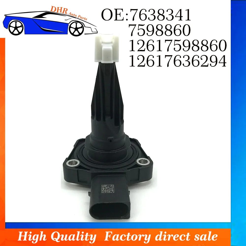 Engine Oil Level Sensor For BMW F11 F20 F21 F30 F32 F25 X3 F26 X4 F15 X5 F15 X6 OEM 7638341 7598860 12617598860 12617636294