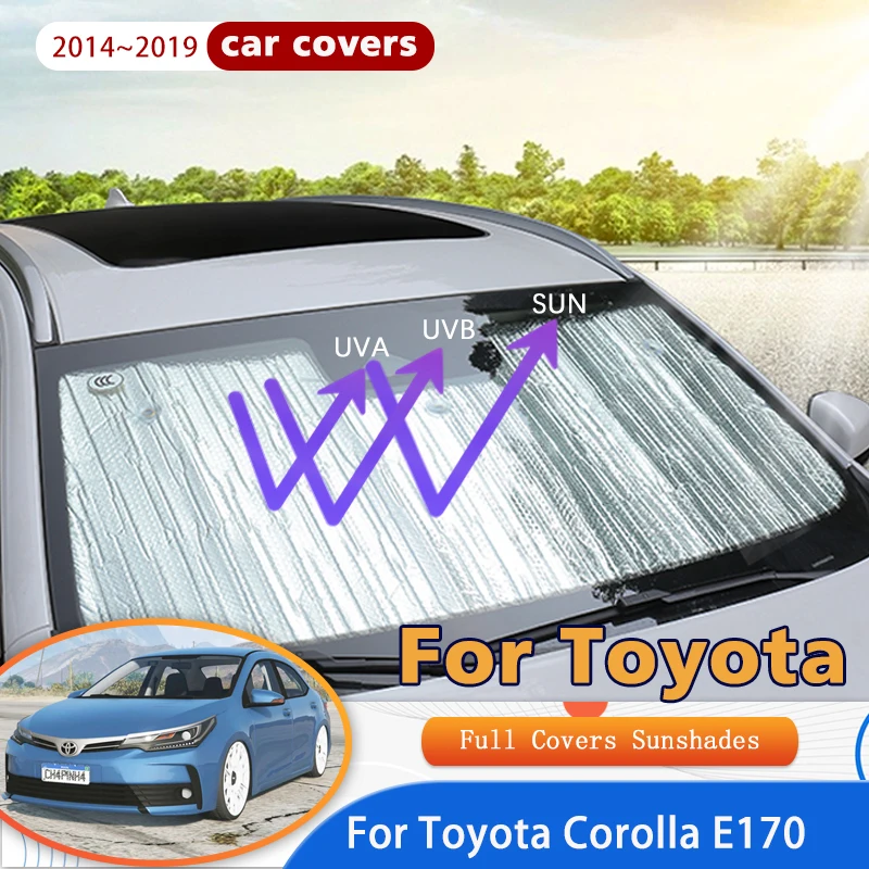 

Car Full Coverage Sunshades For Toyota Corolla E170 2014~2019 2018 2016 Anti-UV Auto Sunscreen Window Sunshade Cover Accessories