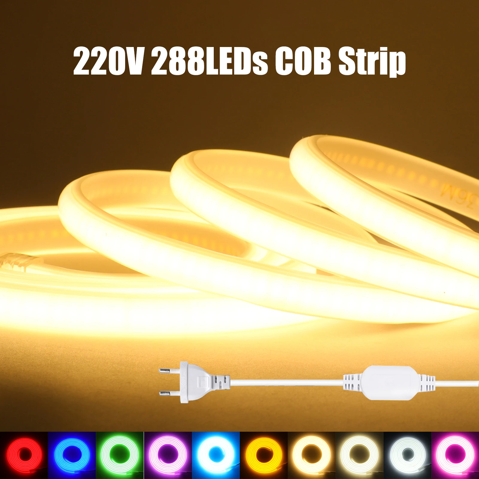 

220V 288LEDs/m COB Led Strip EU Plug Red Blue Green White Pink Waterproof Flexible Ribbon for Room Kitchen Outdoor Garden Decor