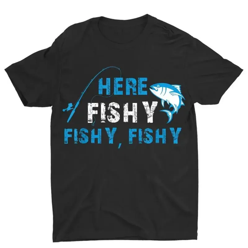Fisherman Here Fishy Fishing Cute Keeping T Shirt