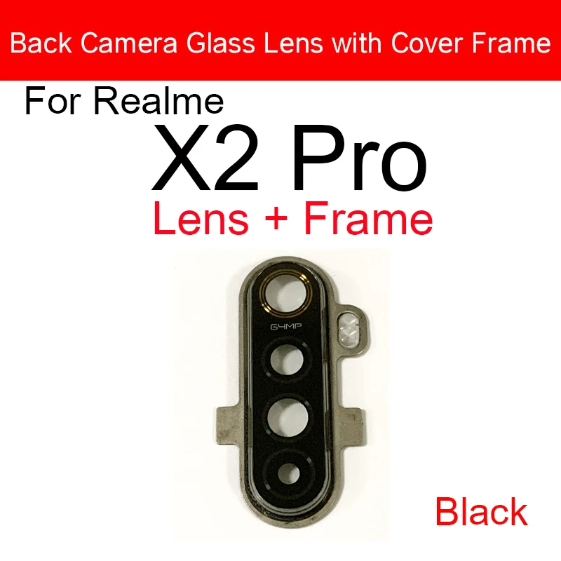 Back Camera Glass Lens Cover For Realme X X3 X2 X2Pro X7 Pro X50 5G Rear Camera Lens with Frame Ring Holder Parts