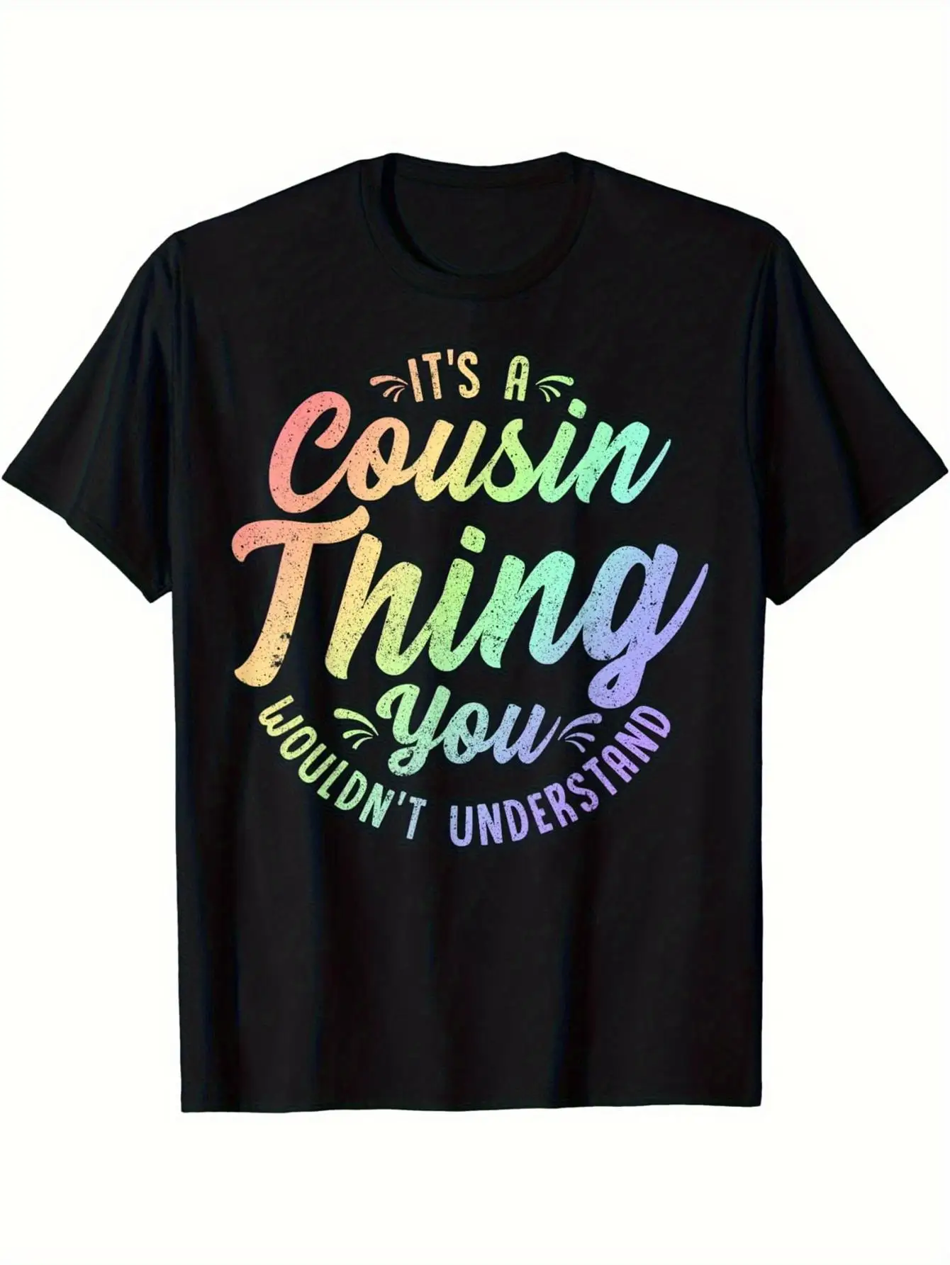 Men's Funny Cousin Party T-Shirt - It's an intimate matter between cousins, suitable for family team wear - Loose fit black T-shirt with colorful and fun text design - Machine washable and durable fabric, perfect for cousin birthdays
