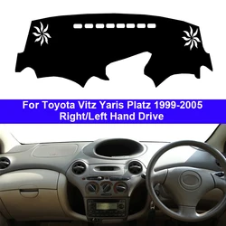 Car Auto Inner Dashboard Cover For Toyota Vitz Yaris Platz 1999 - 2005 LHD RHD Dashmat Carpet Cape Sun Shade Pad Rug Anti-UV