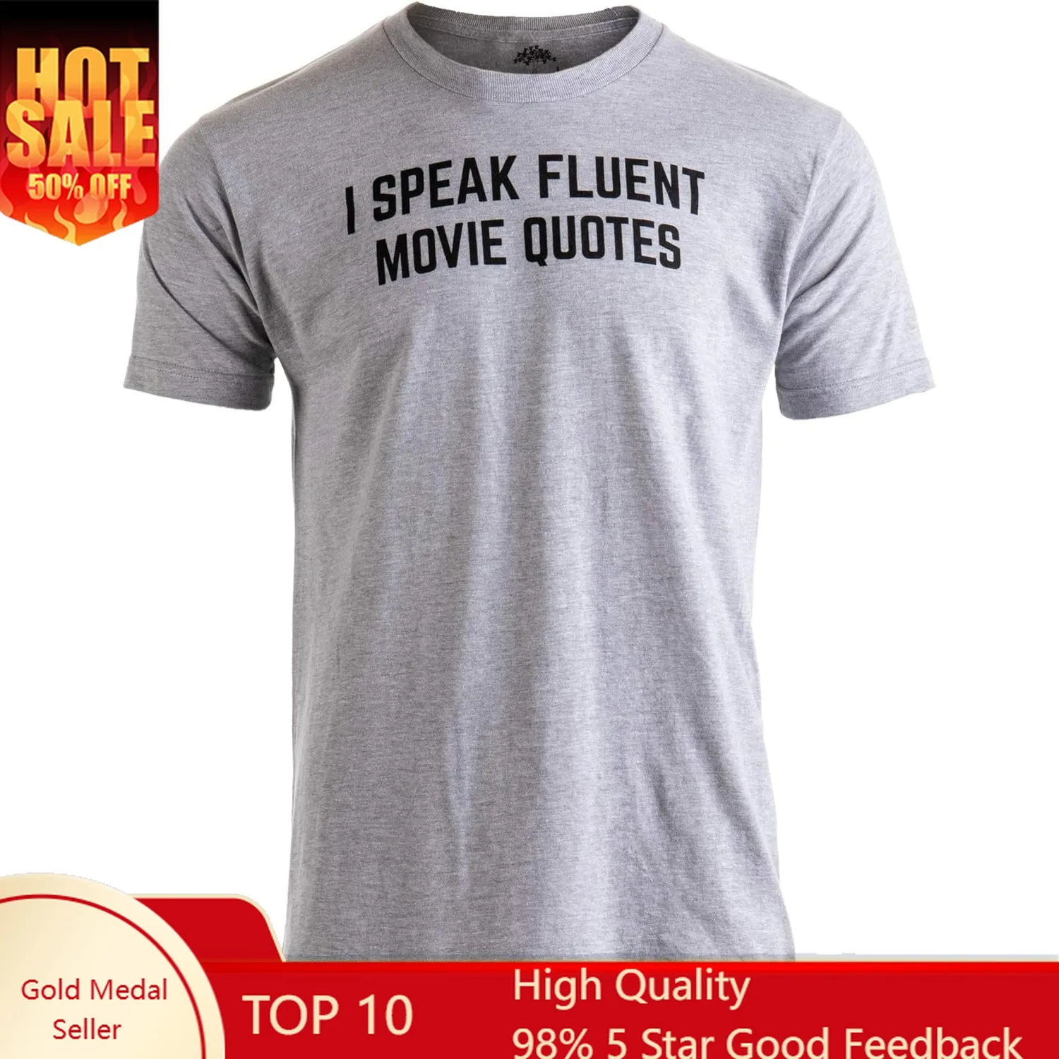 

I Speak Fluent Movie Quotes | Funny Film Fan Sarcasm Humor Men Women T-Shirt