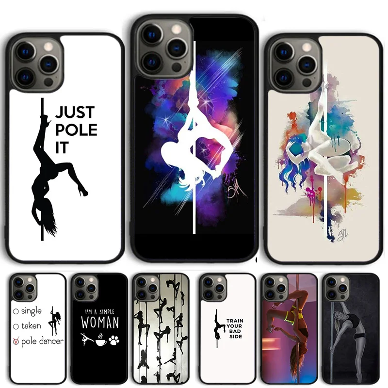 Pole Dancer Dancing Phone Case for iPhone 16 15 SE2020 6 7 8 Plus for Apple 13 11 12 14 Mini Pro Max Cover coque fundas Shell