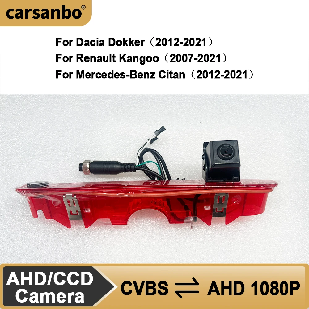 Carsanbo Van Brake Light Camera For Decia Dookker 2012 to 2021 For Bezn Citan 2012 to 2021 For Renault kangoo 2007 to 2021