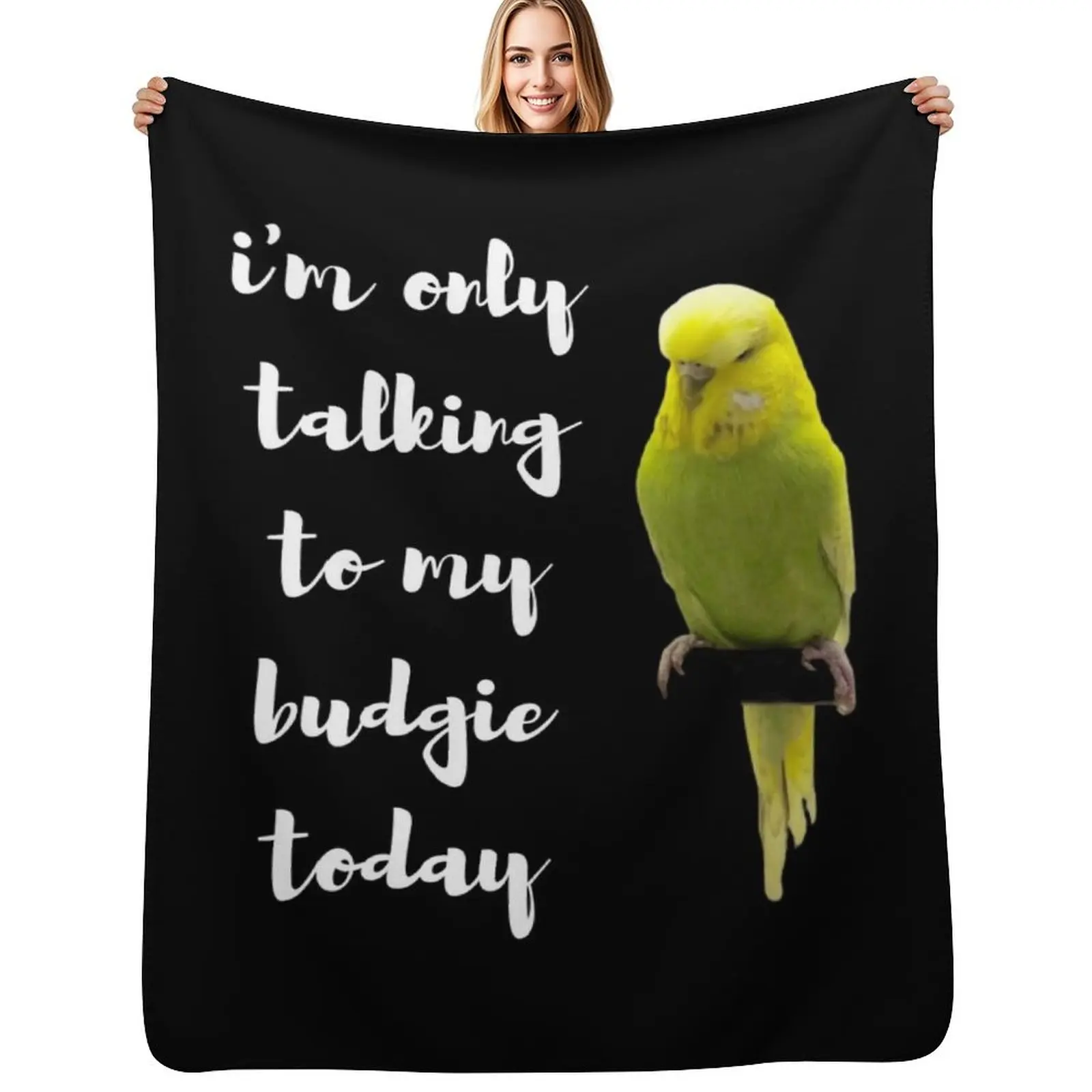 

Im only talking to my budgie today. For parakeet lovers Throw Blanket Sleeping Bag Plaid Fashion Sofas Heavy Blankets