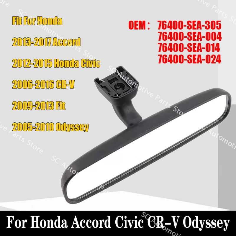 

Внутреннее зеркало заднего вида для Honda Accord 13-17/Civic 12-15/CR-V 06-16/Odeyssey 76400-SEA-004 76400-SEA-014 76400-SEA-024
