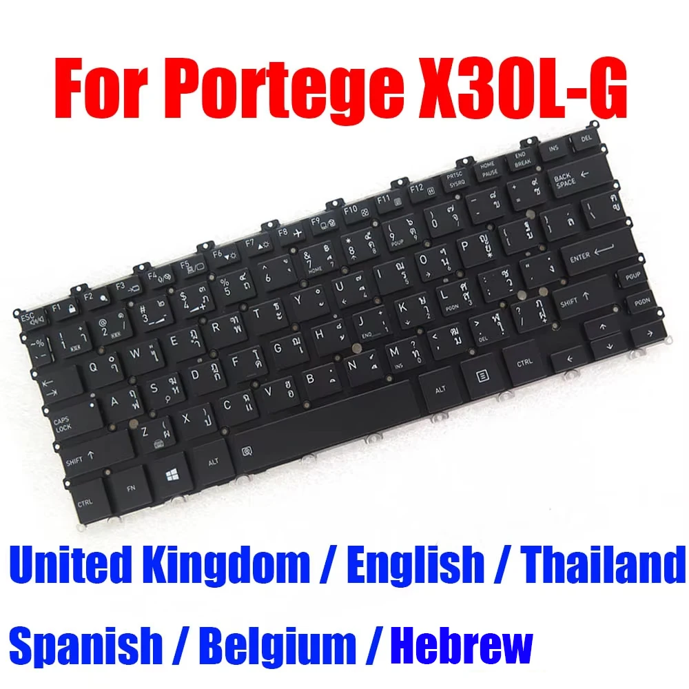 

US UK SP BE TI HB Laptop Keyboard For Dynabook For Portege X30L-G Spanish English Belgium Hebrew Thailand Black With Backlit