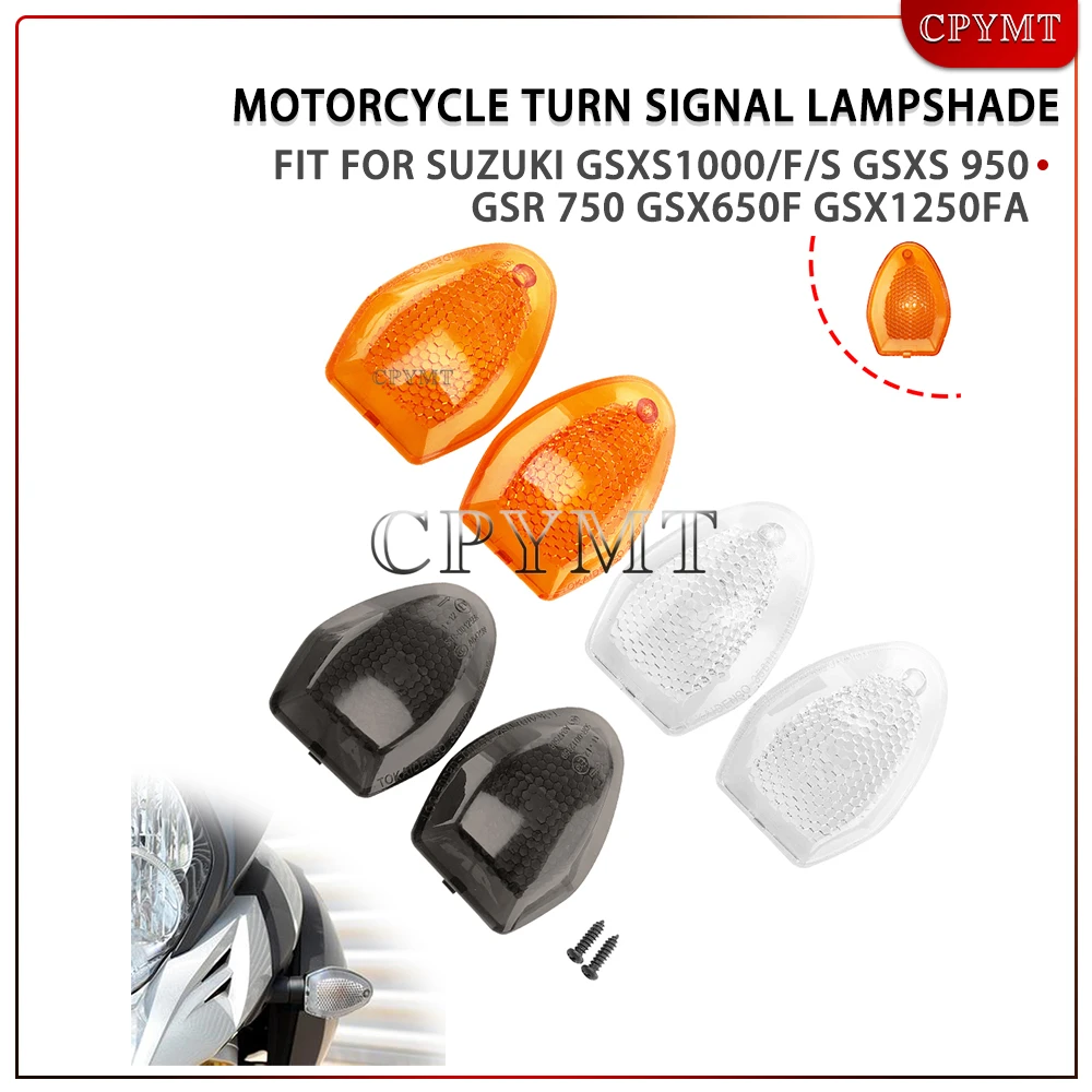 

Motorcycle Turn Signal Lampshade Cover Fit for SUZUKI GSXS1000/F/S GSXS 950 GSX650F 1250FA GSR750 Indicator Lamp Housing