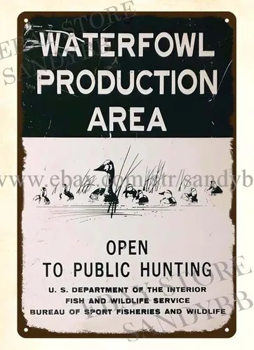 WATERFOWL PRODUCTION area DUCK FISH WILDLIFE metal tin sign plaque