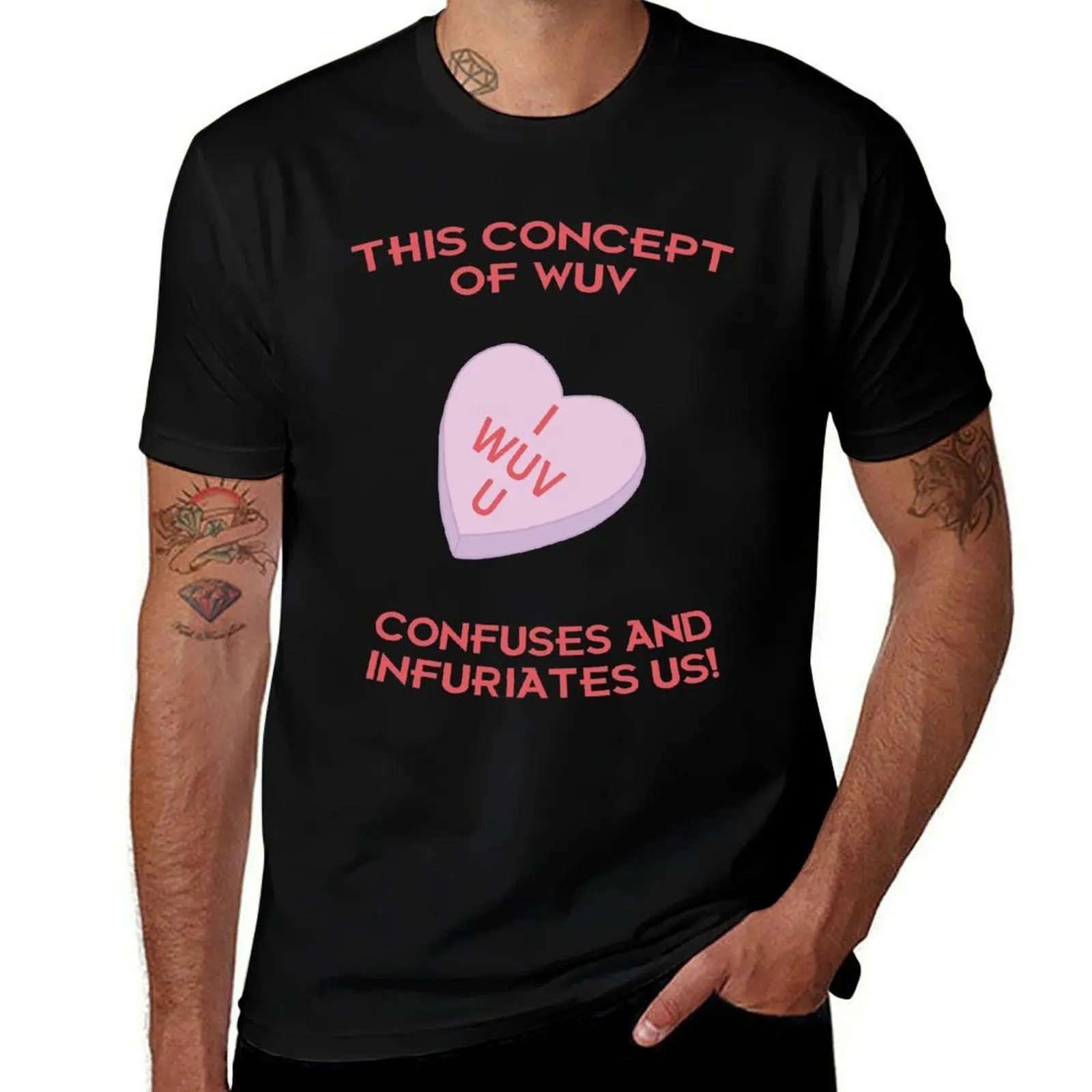 This Concept of Wuv Confuses and Infuriates Us! T-Shirt Street Art Print Tee Shirt T-Shirt