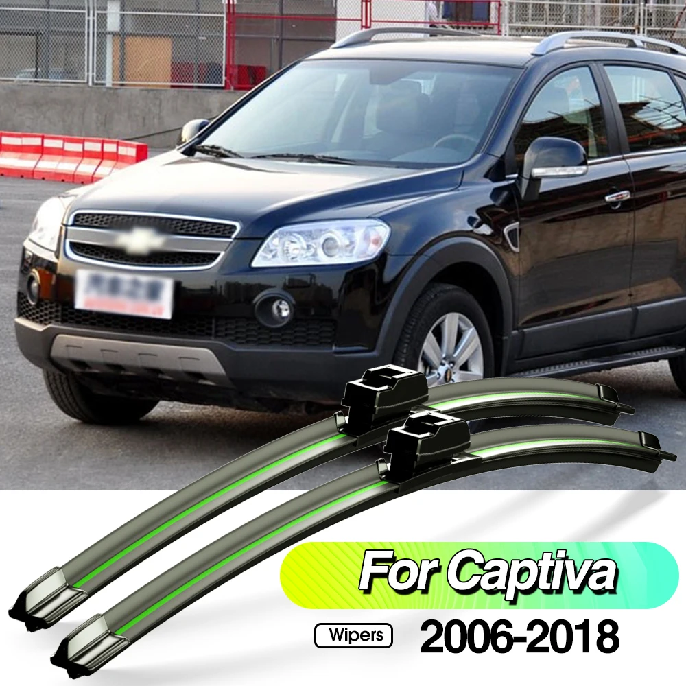 

For Chevrolet Captiva 2006-2018 2pcs Front Windshield Wiper Blades Accessories Windscreen Window 2007 2010 2014 2015 2016 2017