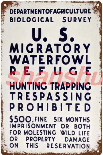 U.S  Migratory Waterfowl Refuge No Hunting trespassing Tin Sign 8 x 12 ALL metal ASC