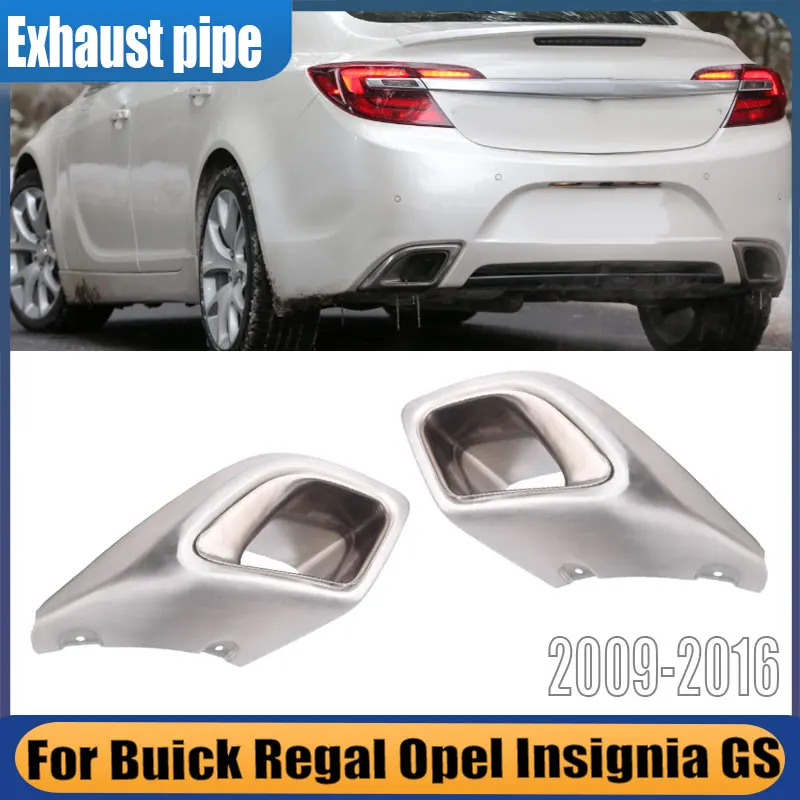 

For Buick Regal Opel Insignia GS 2009-2016 Car Exhaust Pipe Tail Throat Muffler Rear Bumper Frame Decorative Cover Auto Parts