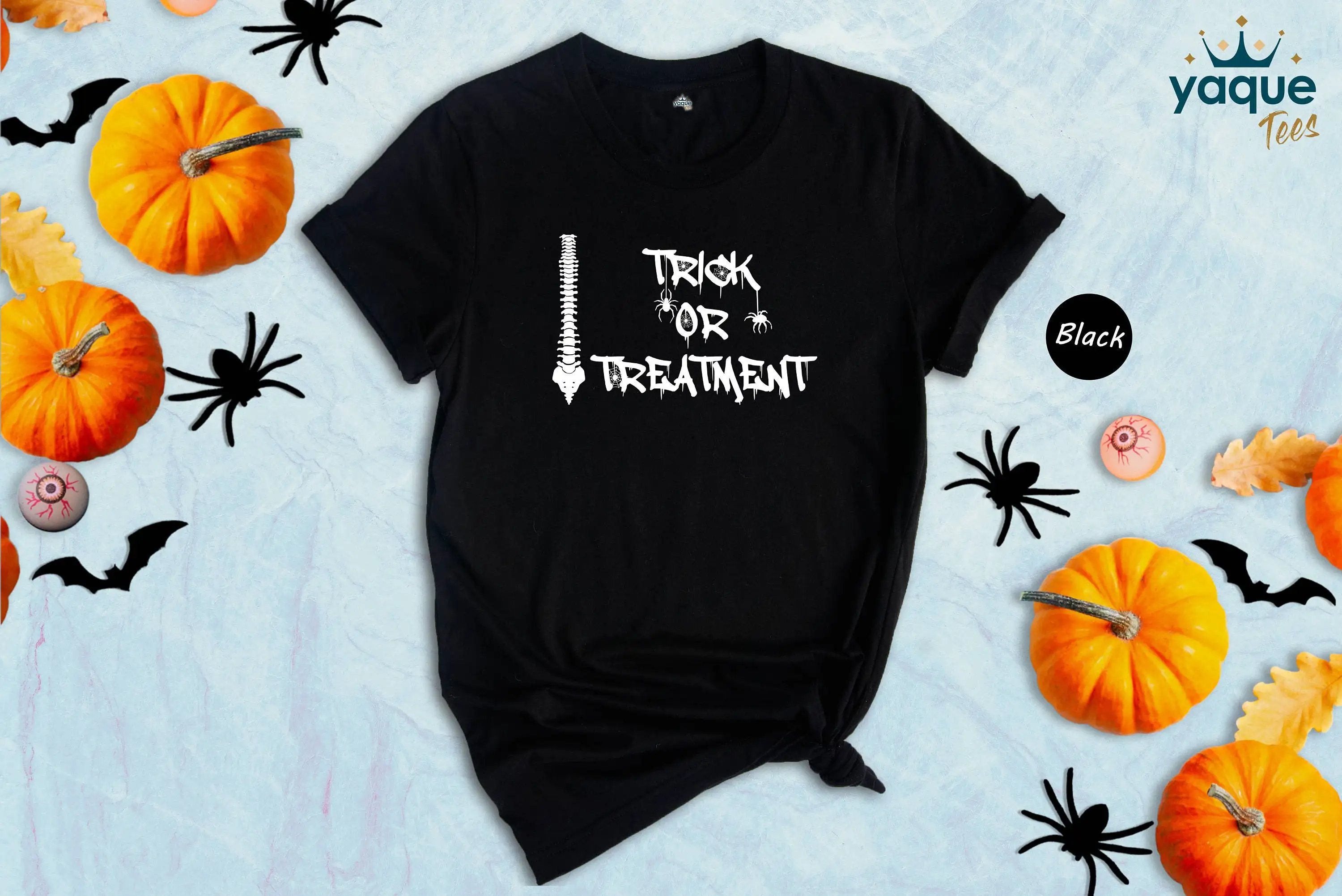 Trick Or Treatment T Shirt Pt Halloween Ortho Life Chiropractic Physical Therapy