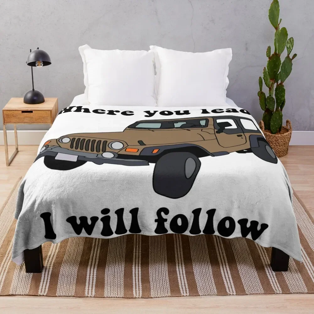 Where you lead I will follow Throw Blanket Hair Soft Plush Soft Beds Blankets