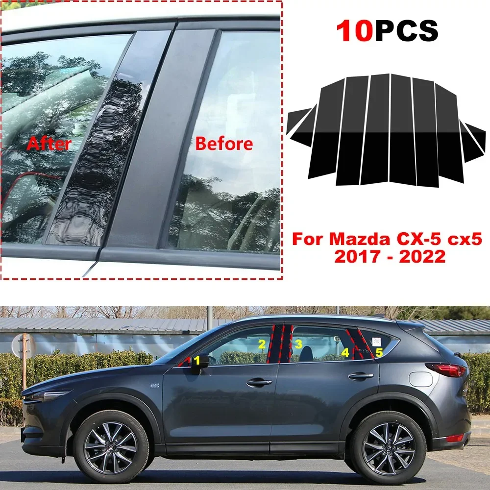 

10Pcs Car Column BC Pillar Post Trim Door Window Trim Decal Cover Fit for Mazda CX-5 2017 2018 2019 2020 2021 2022 Car Sticker