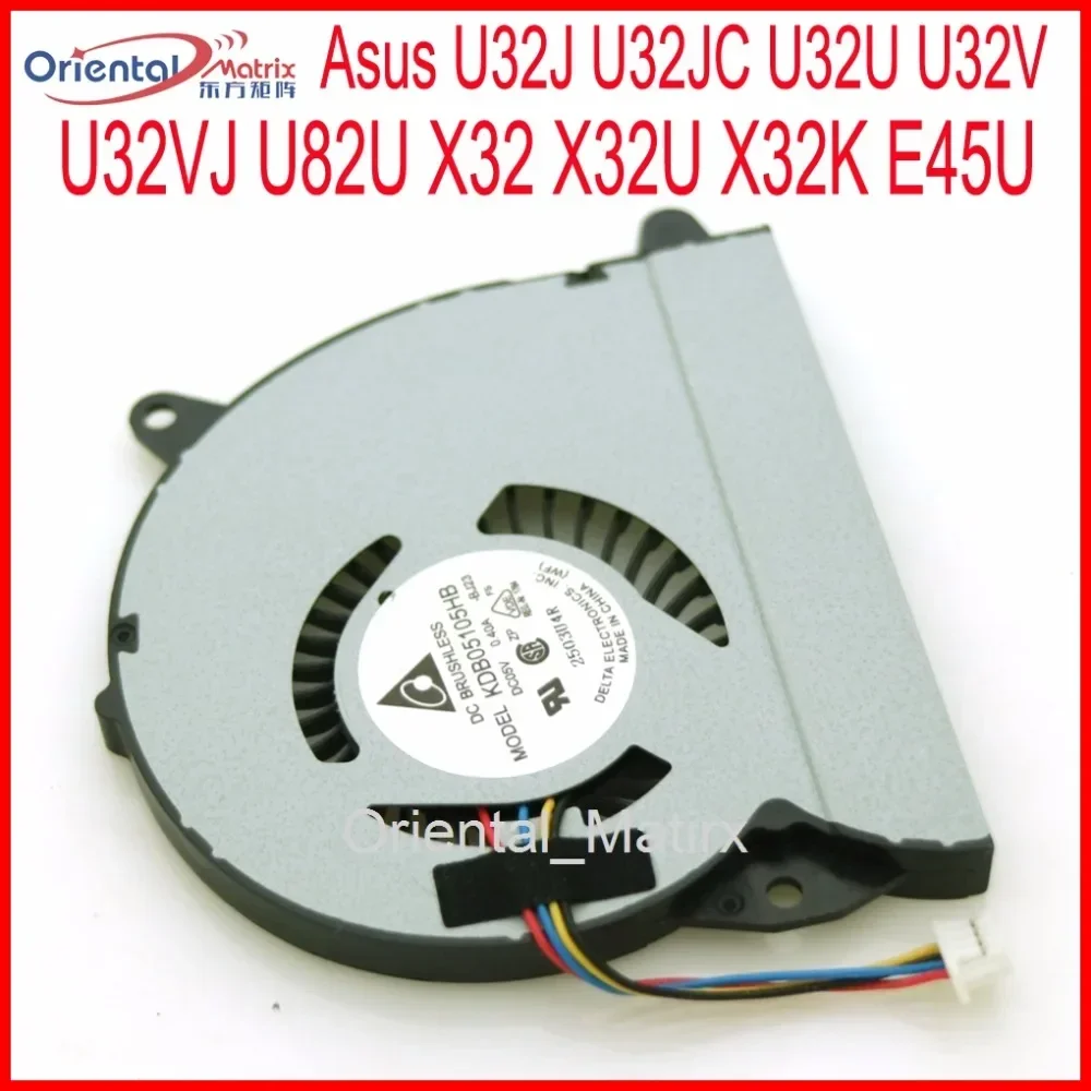 Free Shipping New KDB05105HB Fan For Asus U32J U32JC U32U U32V U32VJ U82U X32 X32U X32K E45U Laptop CPU Cooling Fan