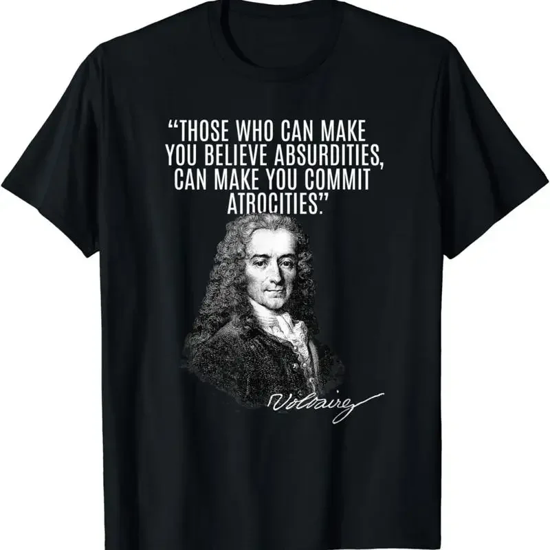 New Limited Those Who Can Make You Believe Absurdities T Shirt