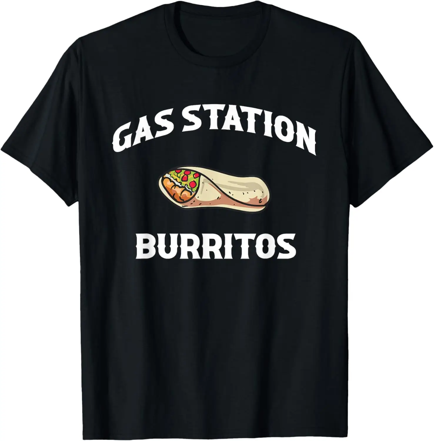 Gas Station Burritos T-Shirt