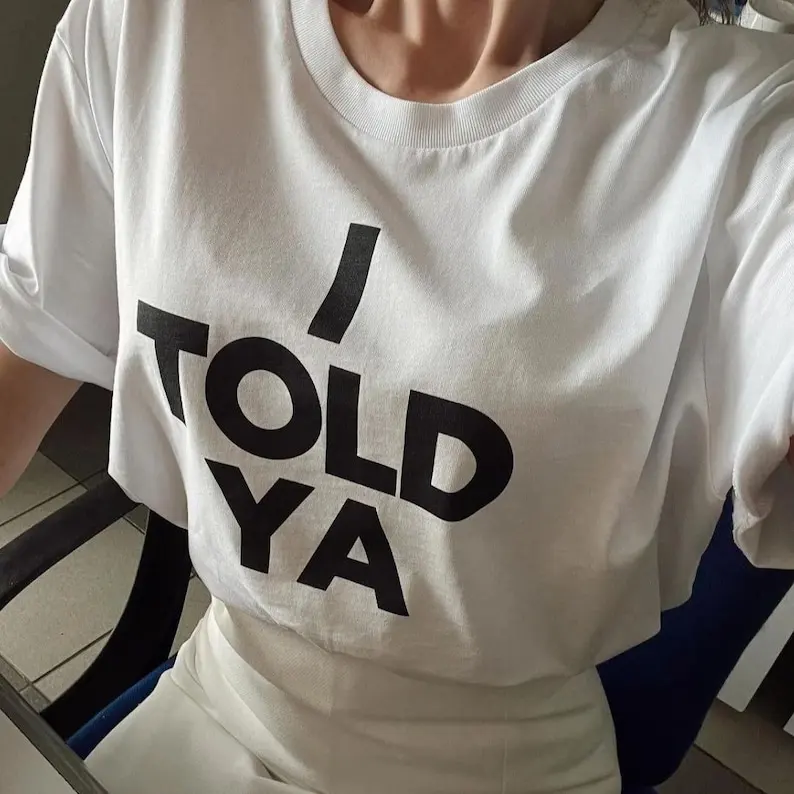 

I Told Ya T-Shirt - Challangers Inspired T-Shirt Harajuku Short Sleeve Casual Tshirt Clothing Street Tops Tees Aesthetic Clothes