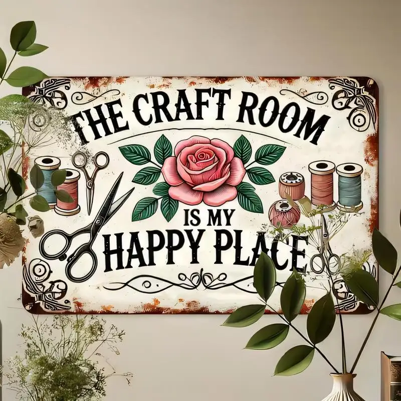 Vintage The Craft Room Is My Happy Place Metal Tin Sign - Retro Distressed Wall Art with Rose, Scissors & Thread Spools, Iron De