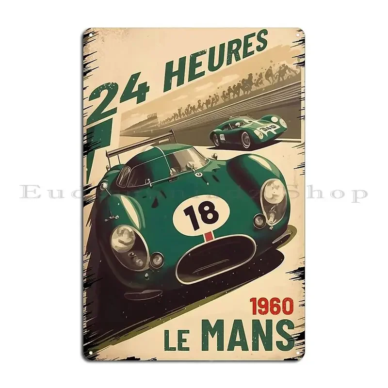 Le Mans Motor Racing From Vintage Posters Metal Sign Bar Design Funny Garage Design Tin Sign Poster