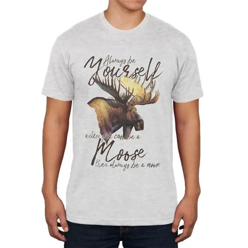 Always Be Yourself Unless Moose Mens Soft T Shirt