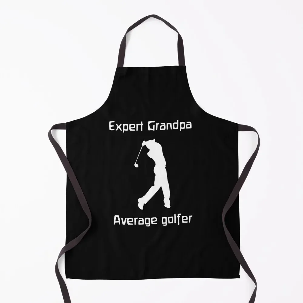 

Expert grandpa - average golfer Apron christmas Household Items for women halloween Apron