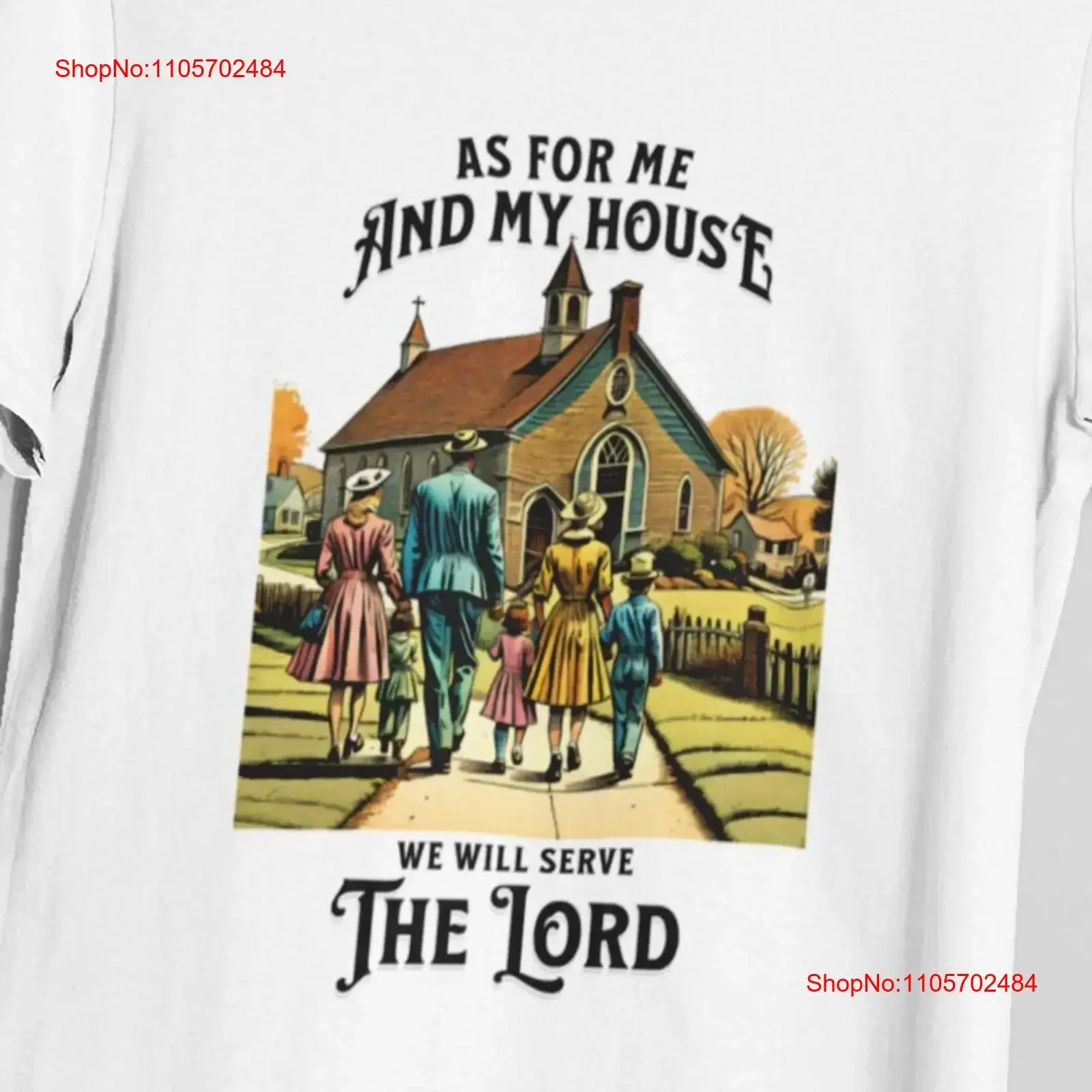 As For Me and My House T Shirt Serve The Lord Christian Inspirational Mother's Day Father's Scripture Joshua 24 15 vintage