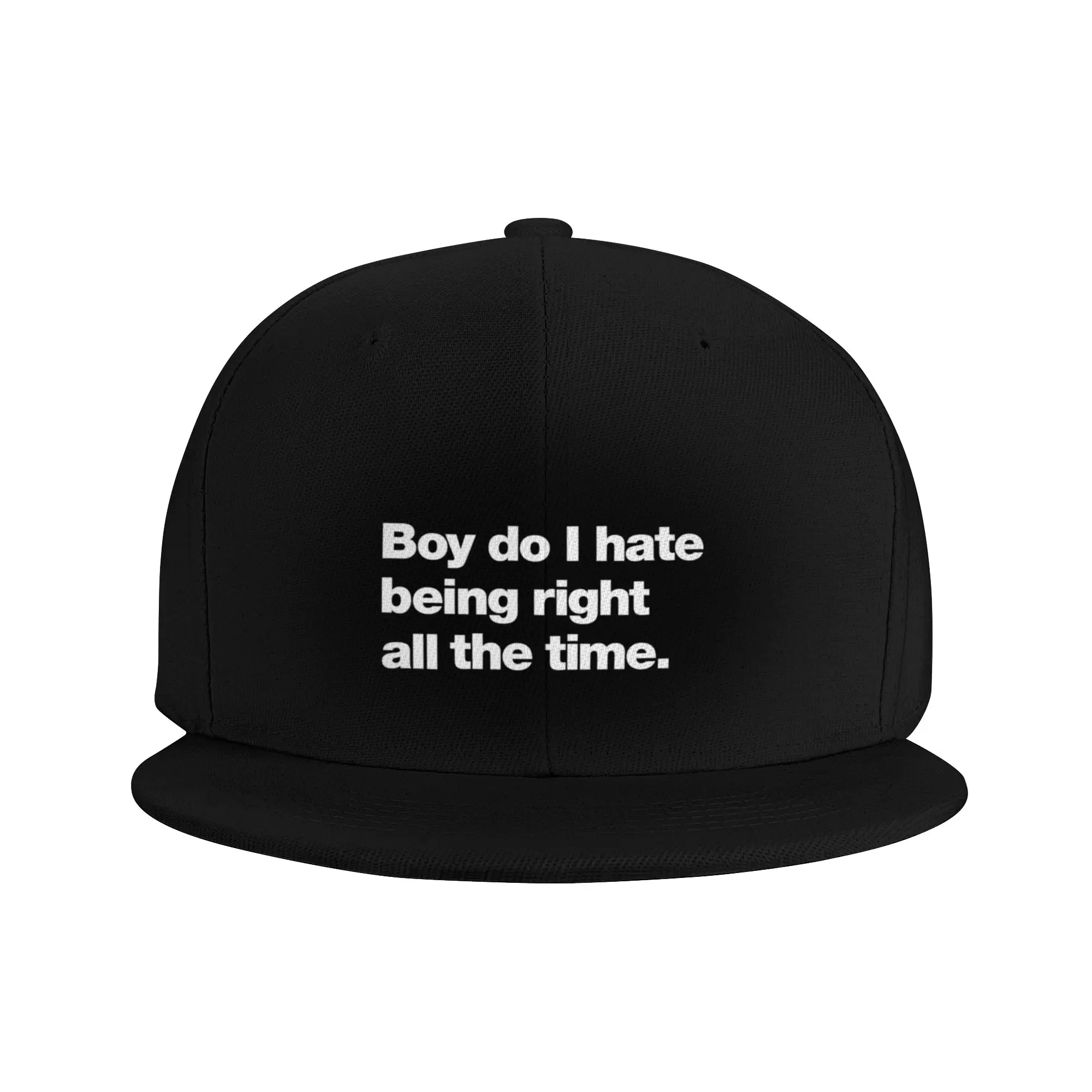 Fashion Boy do I hate being right all the time Flat Brim Sun Hat  Covering Face Without Makeup Trucker Cap