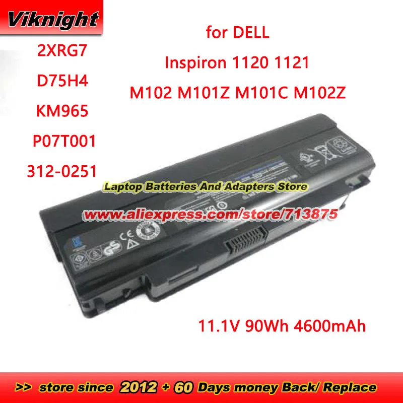 

Genuine 2XRG7 KM965 312-0251 D75H4 P07T001 Battery for Dell Inspiron 1120 1121 M102 M101Z M101C M102Z 11.1V 90Wh