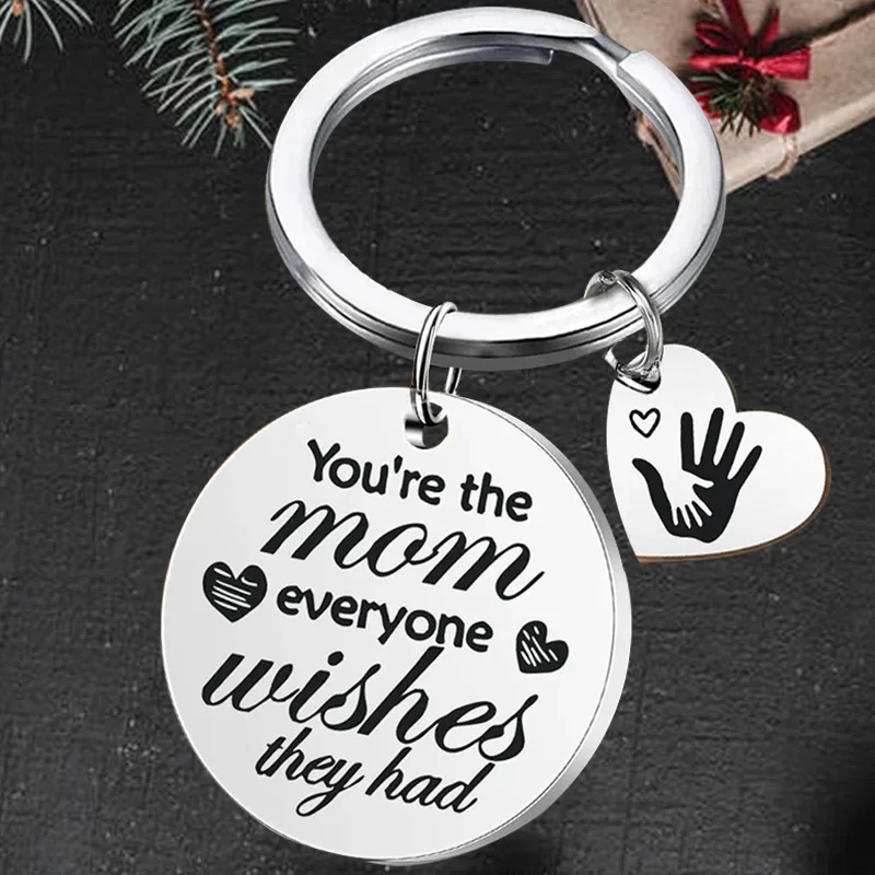 

Cute Mother's Day Gifts Keychain pendant Mom Gifts key chain you are the mom everyone wishes they had