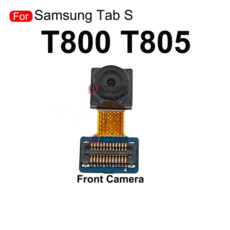 For Samsung GALAXY Tab S 10.5'' T800 T805 Back Main Rear Camera Front Camera Flex Cable Repair Parts