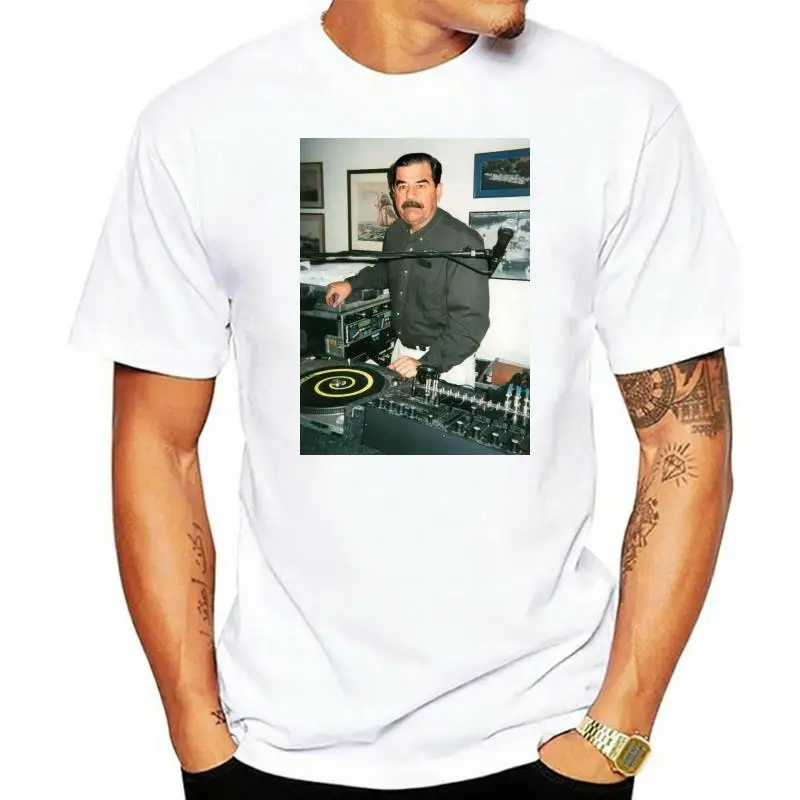 Dj Saddam Hussein - Shirt 35 Tshirt Technics 1200 Iraq House Edm Hip Hop New Trends Tee Shirt