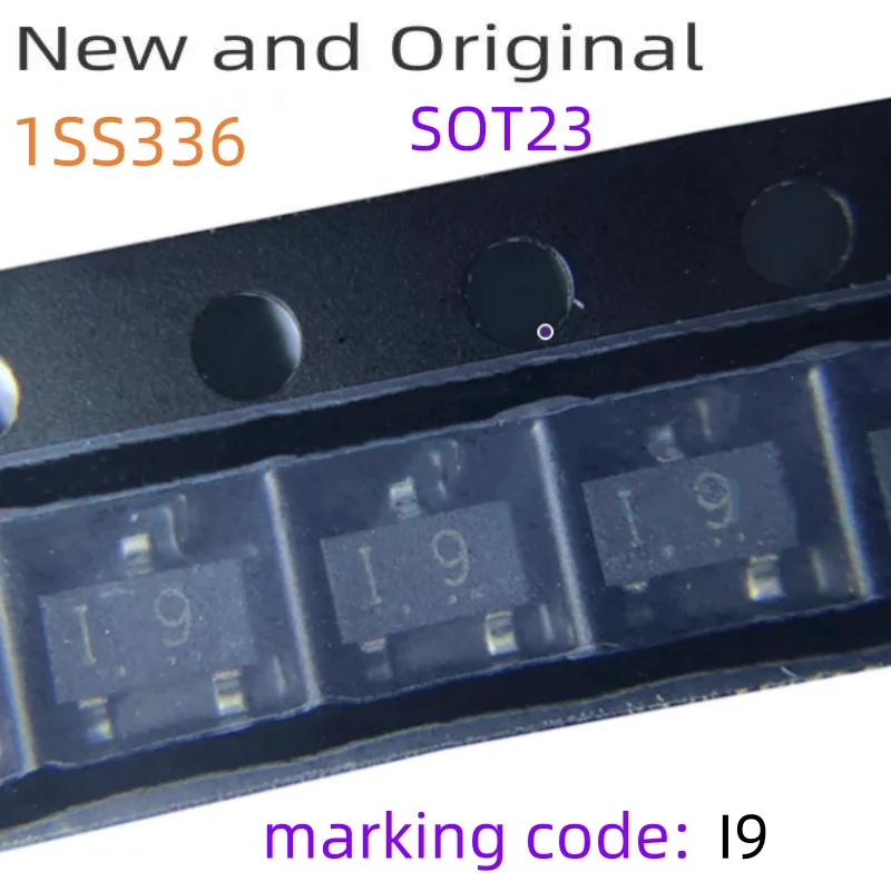 New and Original 1SS336 SOT23 85V 600MA DIODE ULTRA HIGH SPEED SWITCHING APPLICATION marking code I9