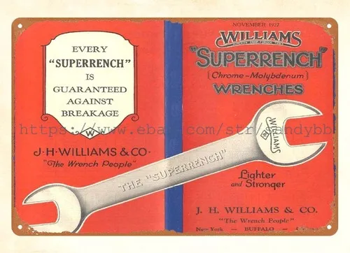 1927 Williams Superrench Wrenches Werkzeuge für Metallarbeiten, Holzarbeiten, Metall, Blechschild