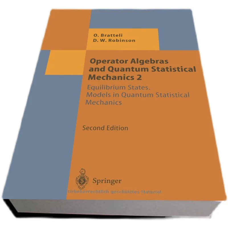 Operator Algebras And Quantum Statistical Mechanics 2