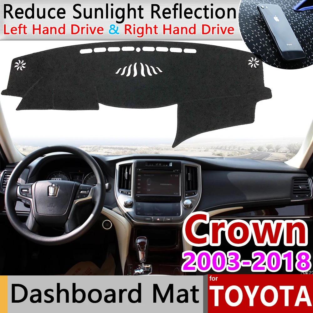 

Противоскользящий коврик для Toyota Crown Royal S180 S200 S210 Athlete 2003 ~ 2018, 2004 2005 2006 2007 2008 2009 2010 2011 2012 2013Накладка для приборной панели, Солнцезащитный коврик, аксессуары для приборной панели