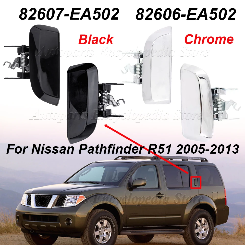 

82607-EA502 Outer Door Handle Black Chorme Rear Door Outer Handle Compatible 82606-EA502 For Nissan Pathfinder R51 2005-2013