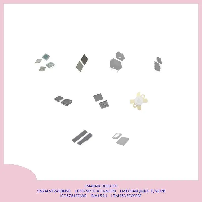 lm4040c30idckr-sn74lvt245bnsr-lp3875esx-adj-nopb-lmp8640qmkx-t-nopb-iso6761fdwr-ina154u-ltm4633ey-ПБФ