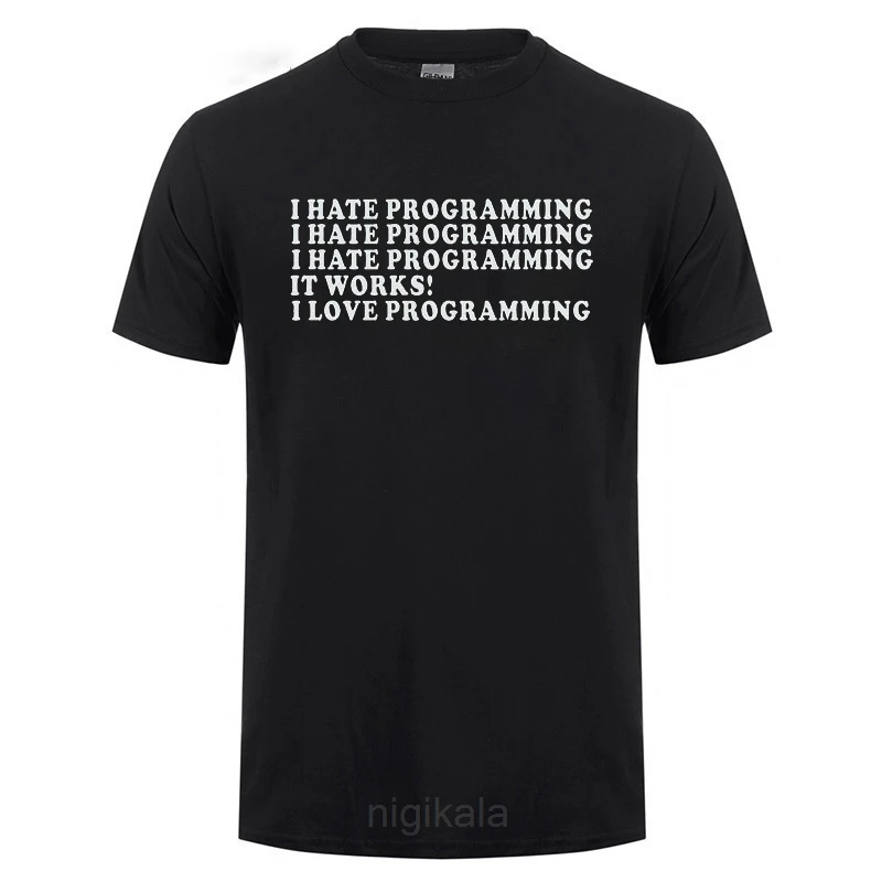 

I Hate Code Programming Computer Programmer Coding T Shirt Men Short Sleeve O Neck Cotton Male Java Html Comedy Fashion T-shirt